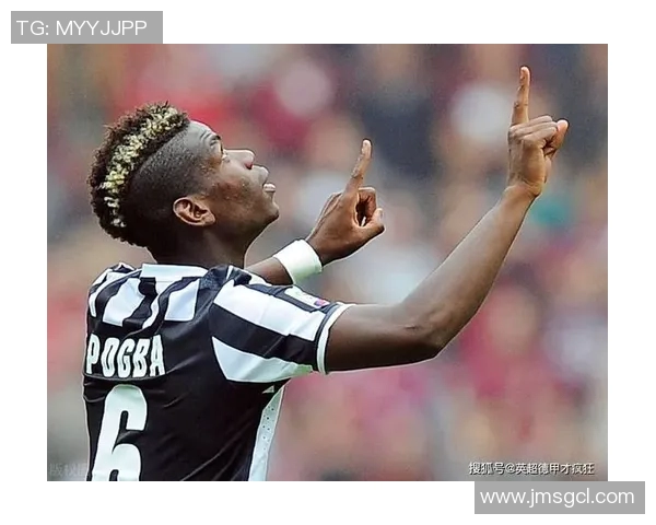 博格巴重返绿茵场展现实力球迷期待他带领球队再创辉煌