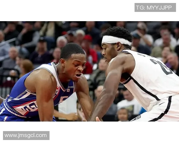 篮网与国王激战正酣文字直播全程回顾精彩瞬间与赛况分析